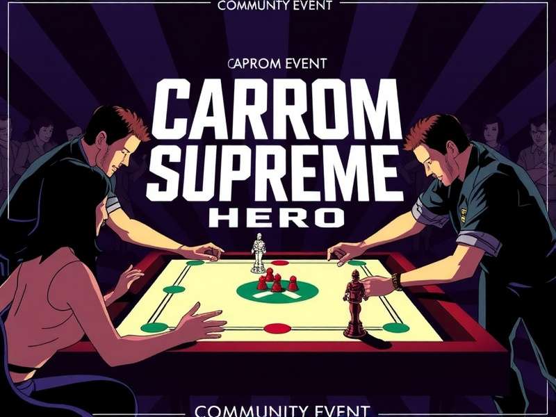 Community Tournament Carrom Supreme Hero Community Event